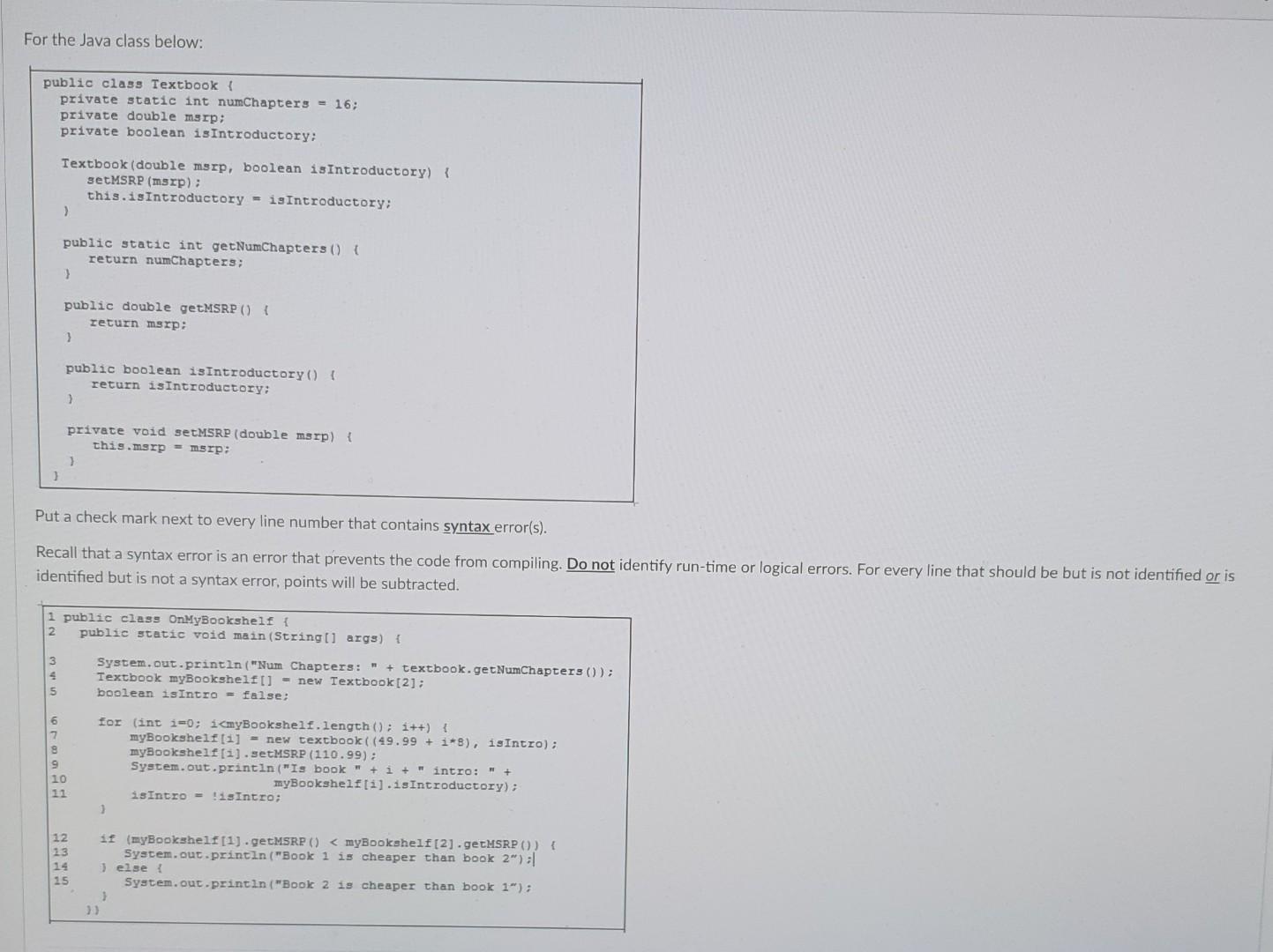Solved For the Java class below: public class Textbook { | Chegg.com