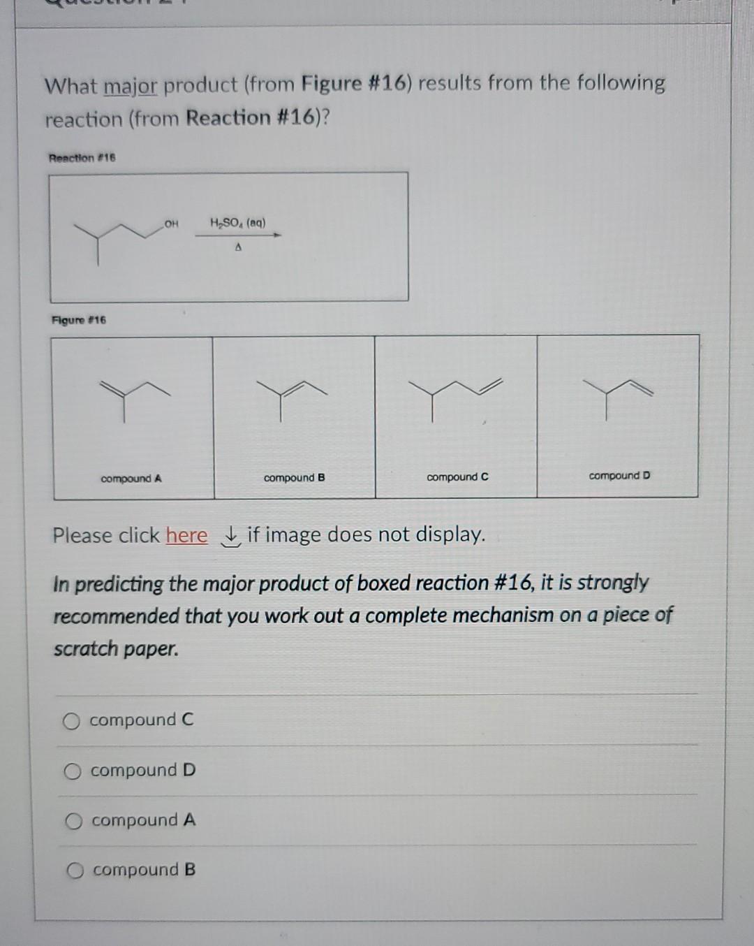 Solved What Major Product (from Figure #16) Results From The | Chegg.com