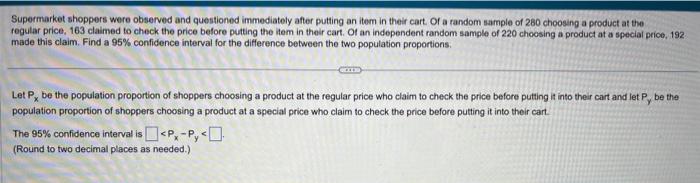 Solved Supermarket Shoppers Were Observed And Questioned | Chegg.com