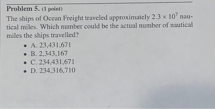 Solved Problem 5. (1 point) The ships of Ocean Freight | Chegg.com