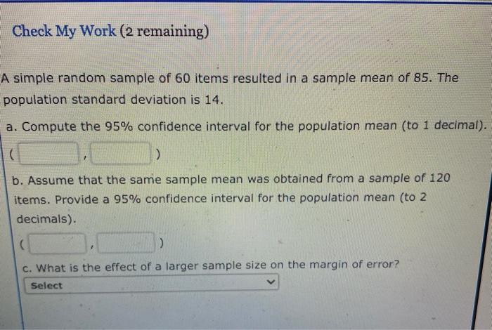 Solved Check My Work (2 remaining) A simple random sample of | Chegg.com