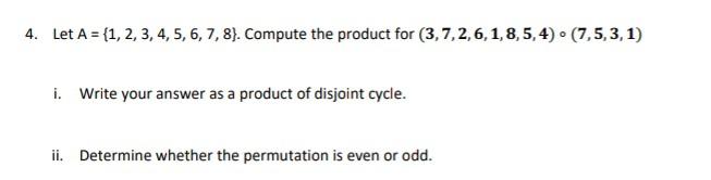 Solved 4. Let A = {1, 2, 3, 4, 5, 6, 7, 8). Compute The | Chegg.com