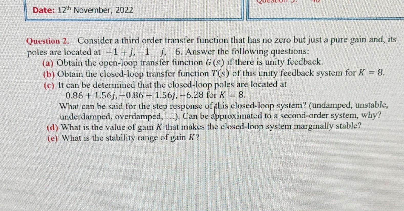 Solved Question 2. Consider a third order transfer function | Chegg.com