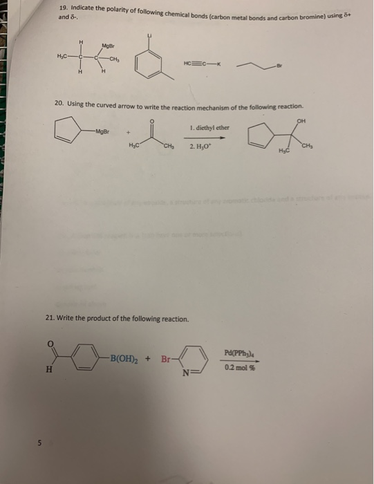 Solved 19. Indicate The Polarity Of Following Chemical Bonds | Chegg.com