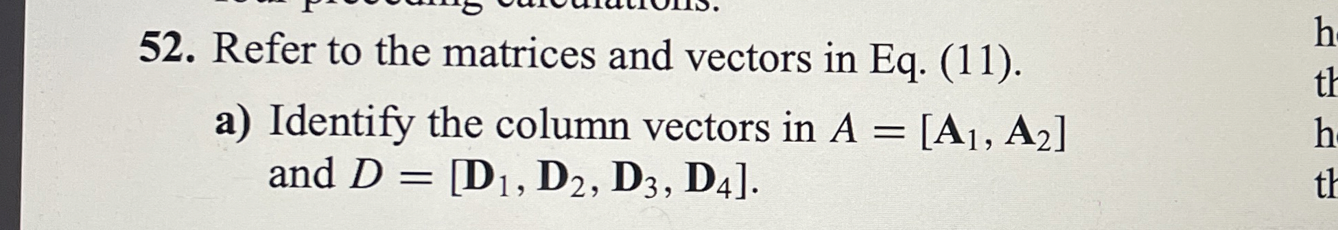 Solved Refer to the matrices and vectors in Eq. (11).a) | Chegg.com