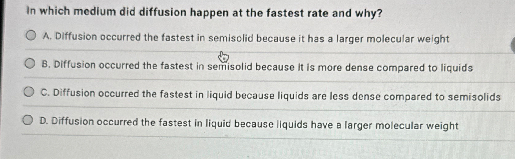 Solved In which medium did diffusion happen at the fastest | Chegg.com
