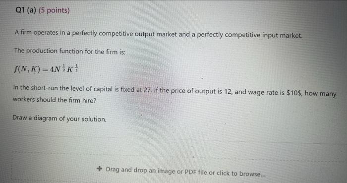 Solved Q1 (a) (5 points) A firm operates in a perfectly | Chegg.com