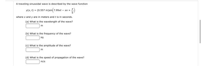Solved A traveling sinusoidal wave is described by the wave | Chegg.com