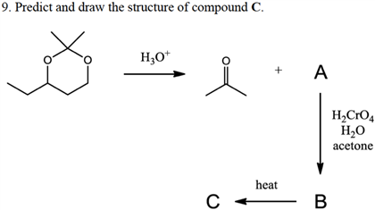 Solved Predict and draw the structure of compound C. | Chegg.com