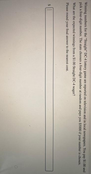 Winning Numbers For The Straight Dc 4 Lottery Game Chegg Com