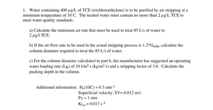 Solved 1. Water containing 400μg/L of TCE | Chegg.com