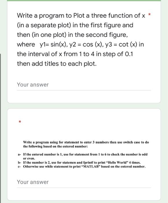 Solved Write a program to Plot a three function of x * (in a | Chegg.com