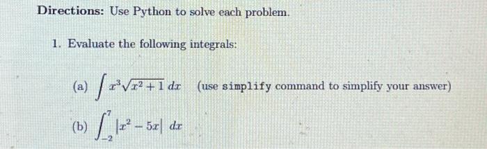 Solved Directions: Use Python to solve each problem. 1. | Chegg.com