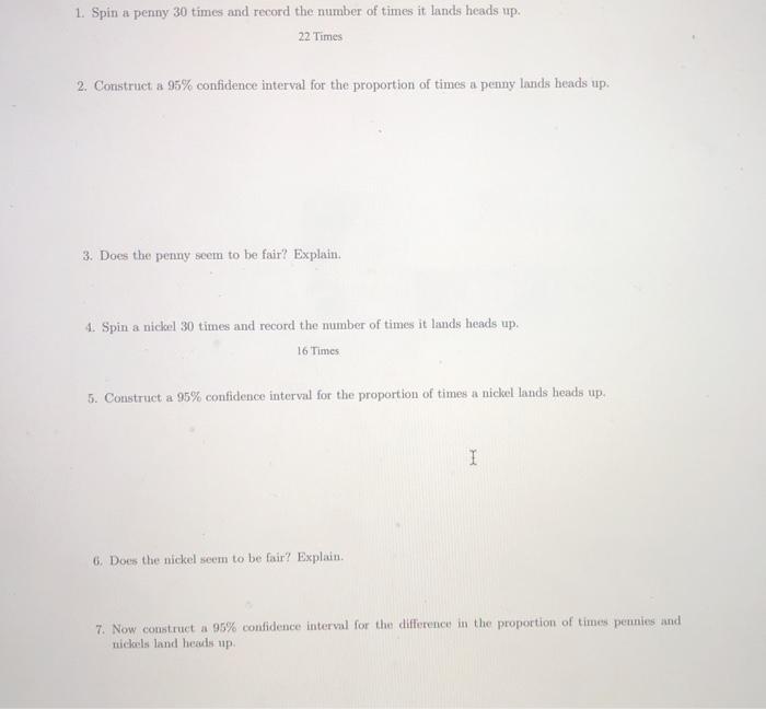 Solved 1 Spin A Penny 30 Times And Record The Number Of Chegg Com