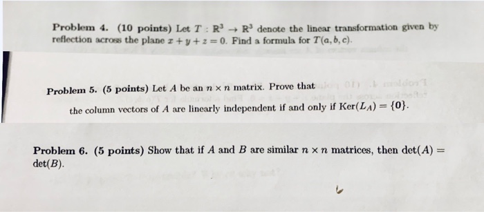 Solved 4. Let T denote the linear transformation given by | Chegg.com