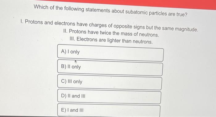 solved-which-of-the-following-statements-about-subatomic-chegg