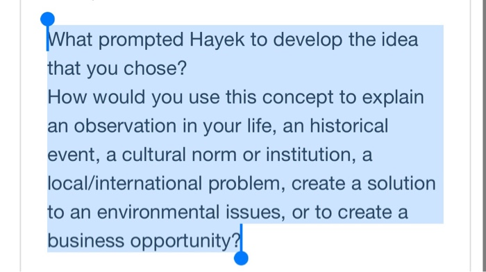 What Prompted Hayek To Develop The Idea That You | Chegg.com