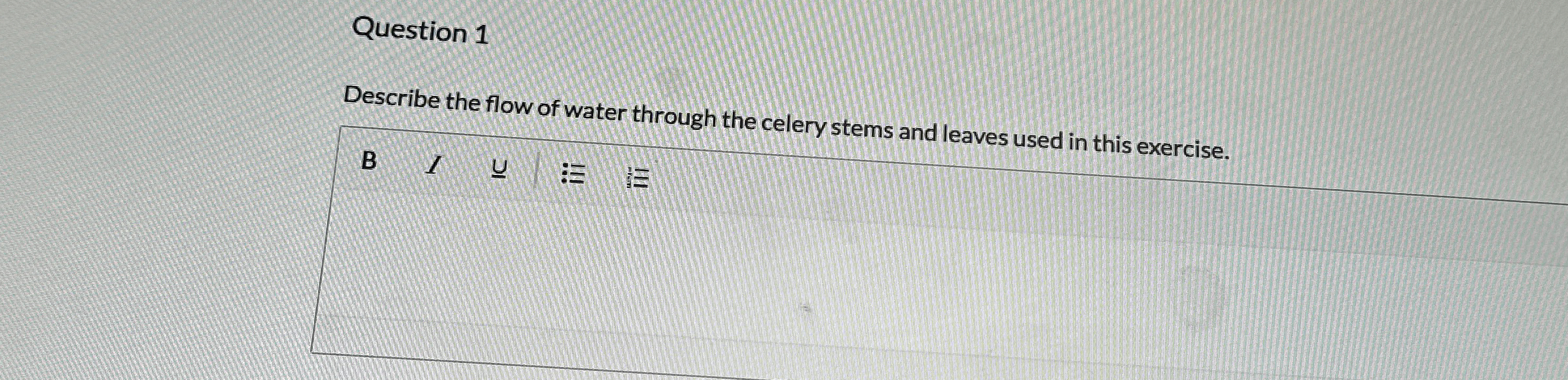 Solved Question 1Describe the flow of water through the