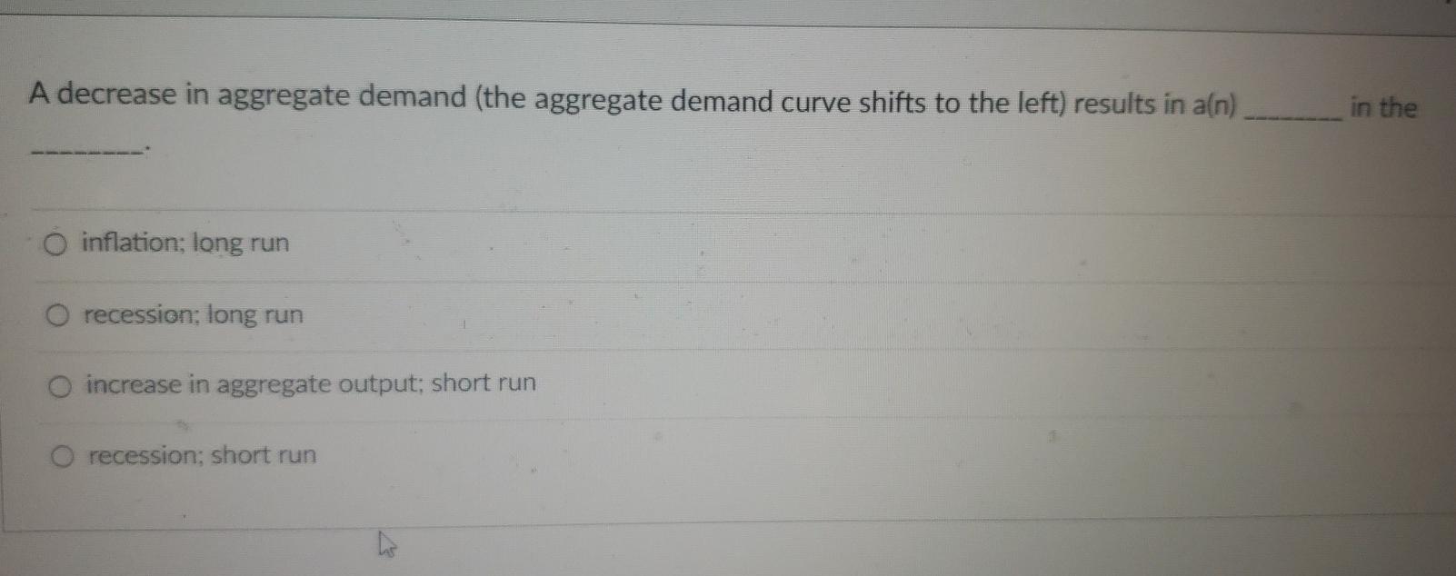 Solved A decrease in aggregate demand (the aggregate demand | Chegg.com
