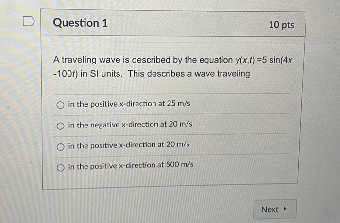Solved Question 1 10 pts A traveling wave is described by | Chegg.com