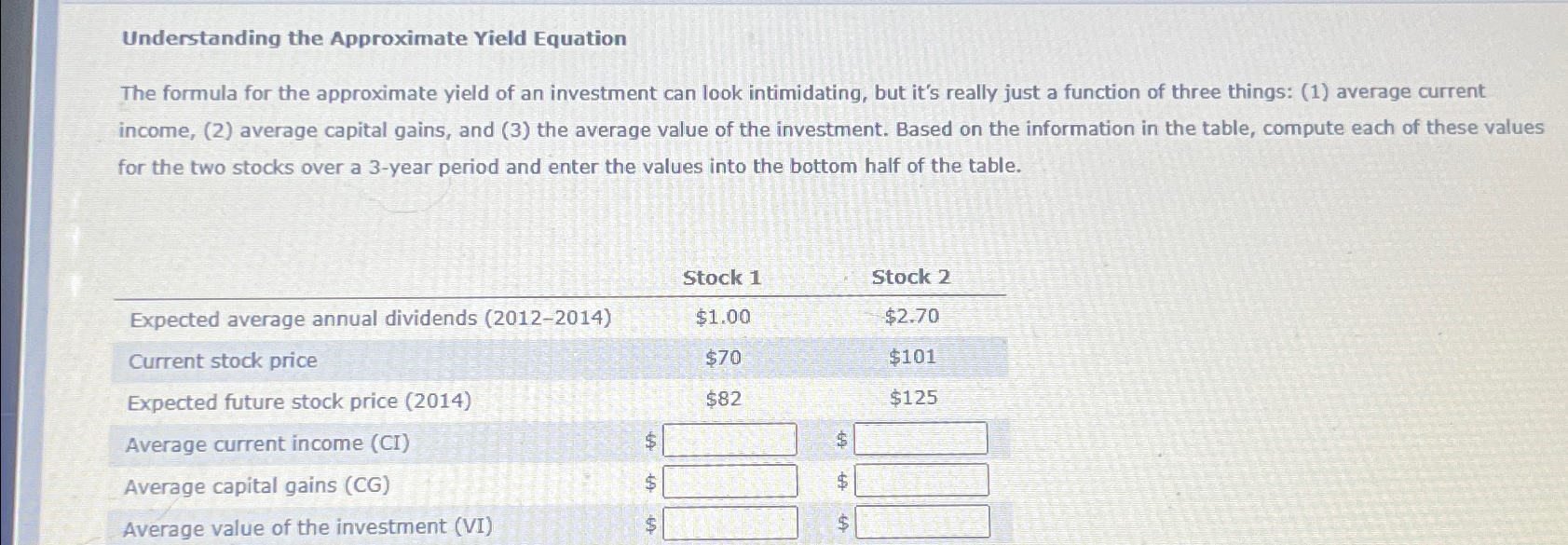 Solved Understanding The Approximate Yield Equationthe