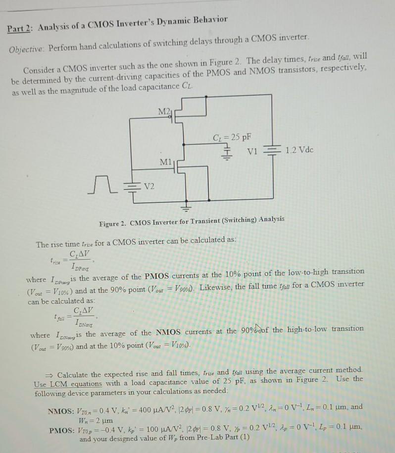 Part 2: Analysis of a CMOS Inverter's Dynamic | Chegg.com