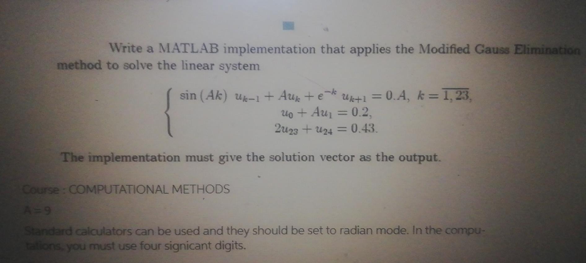 Solved Write a MATLAB implementation that applies the | Chegg.com