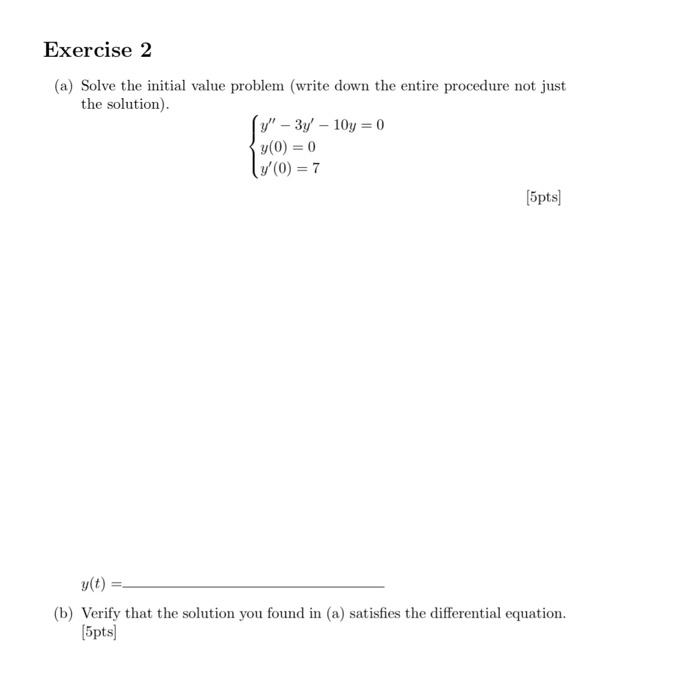 Solved (a) Solve the initial value problem (write down the | Chegg.com