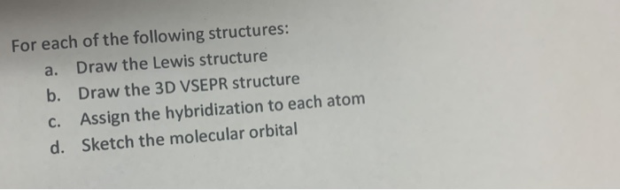 Solved For Each Of The Following Structures: A. Draw The | Chegg.com