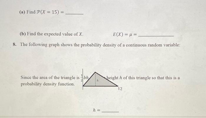 Solved 7. We are given the following probability | Chegg.com