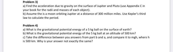 Solved Problem 3) a) Find the acceleration due to gravity on | Chegg.com