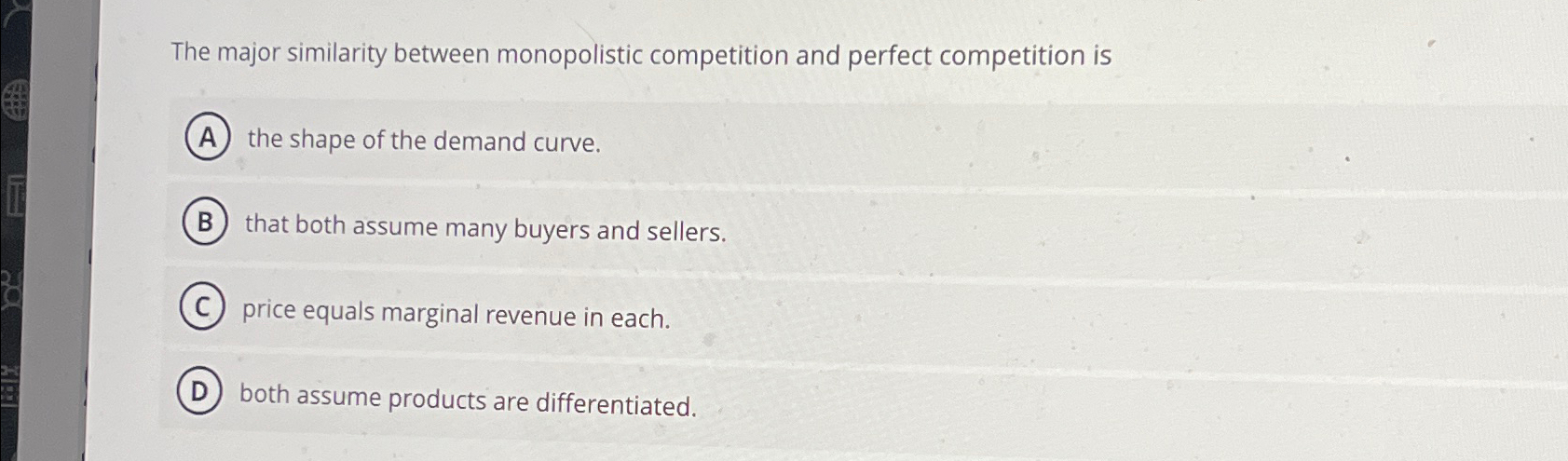 Solved The major similarity between monopolistic competition | Chegg.com