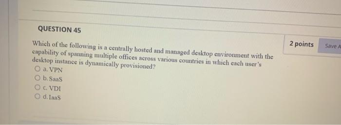 Solved QUESTION 41 2 points Save Ans A technician is | Chegg.com