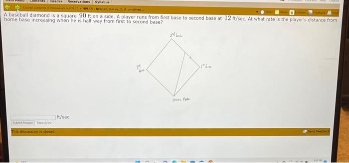 Solved A baseball diamond is a square 90ft on a side. A | Chegg.com