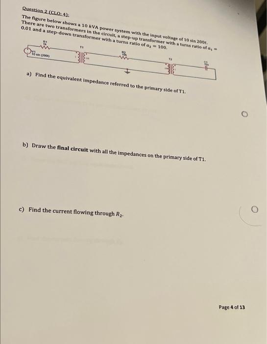 Solved Question 2 (CLO4): The figure below shows a 10 KVA | Chegg.com