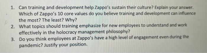 Solved 1. Can training and development help Zappo's sustain | Chegg.com