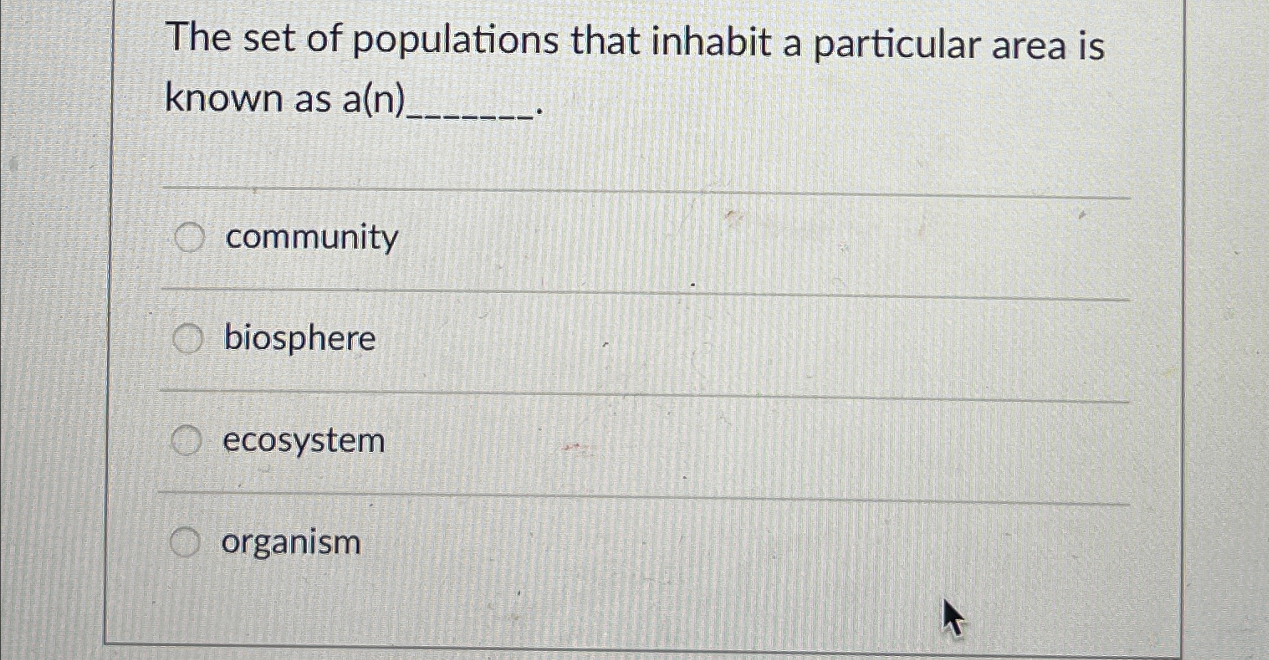 Solved The set of populations that inhabit a particular area | Chegg.com