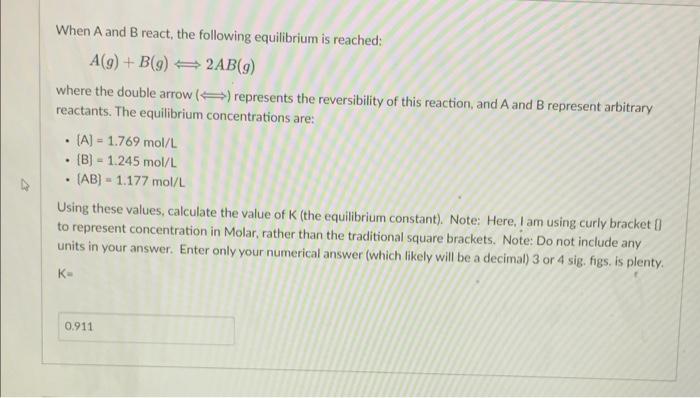 Solved When A And B React, The Following Equilibrium Is | Chegg.com