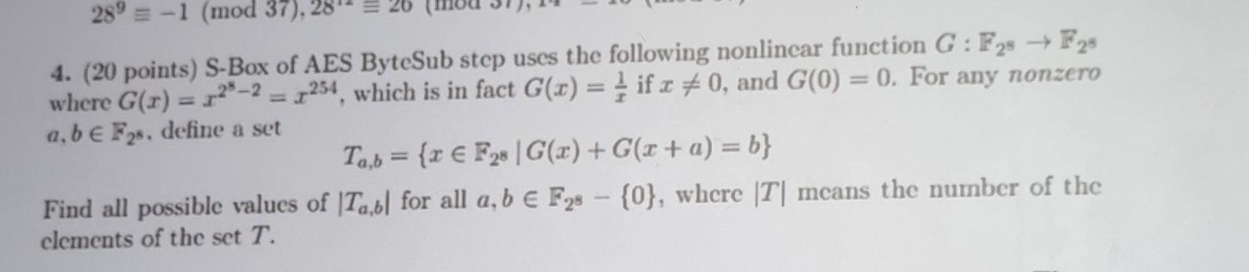 Solved 4 20 Points S Box Of Aes Bytesub Step Uses The