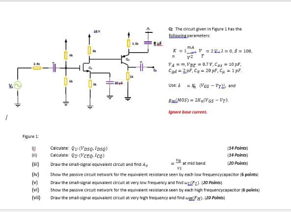 Solved Q: The circuit given in Figure 1 ﻿has thefollowing | Chegg.com