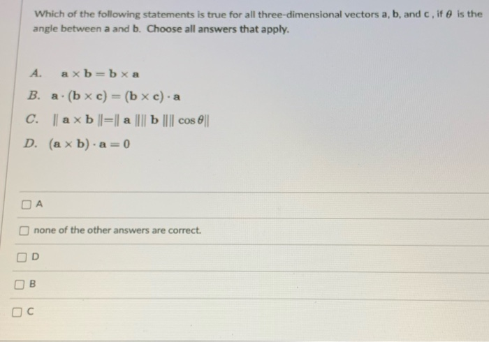 Solved Which of the following statements is true for all | Chegg.com