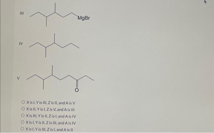 In the reaction below, what are the structures for | Chegg.com