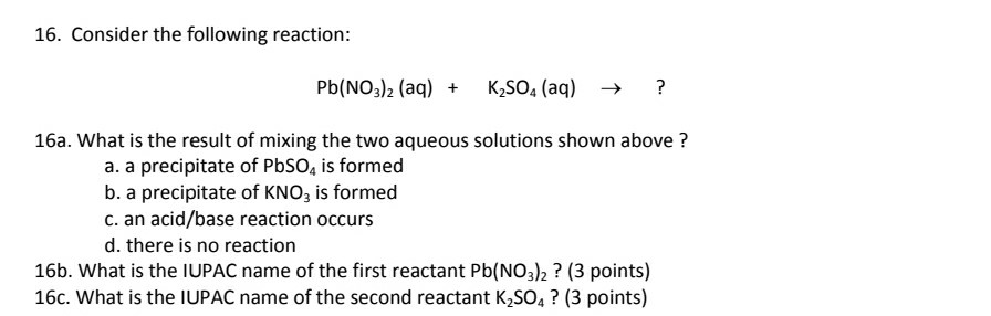 Solved 16 Consider The Following Reaction Pb No3 2 Aq Chegg Solved 16 Consider The Following Reaction Pb No3 2 Aq Chegg