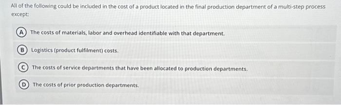 Solved All of the following could be included in the cost of | Chegg.com