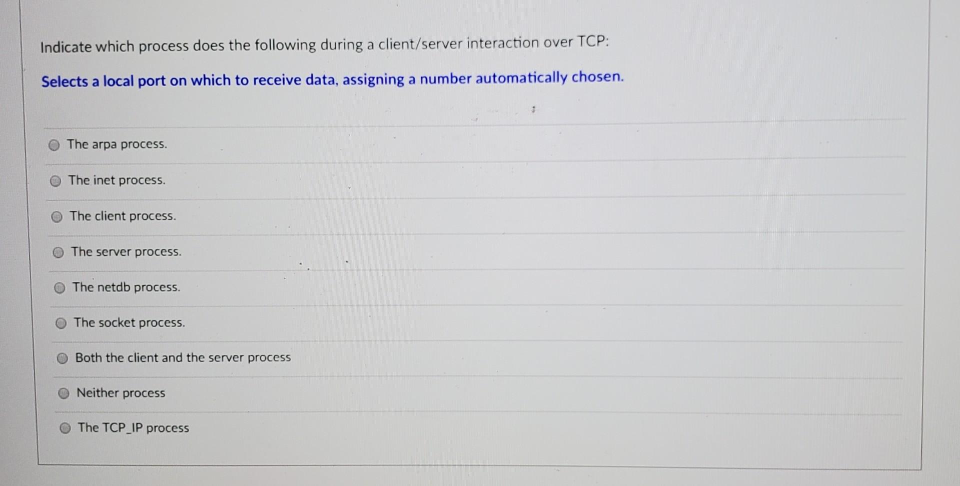 Solved Indicate which process does the following during a | Chegg.com