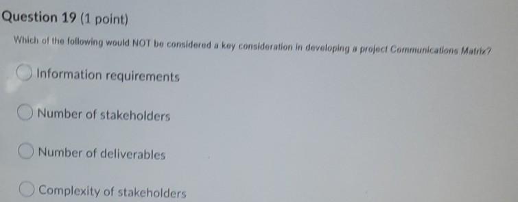 Solved Question 19 (1 point) Which of the following would | Chegg.com