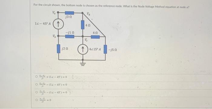Solved For the circuit shown, the bottom node is chosen as | Chegg.com