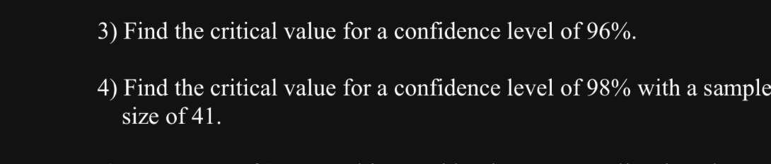 Solved Find the critical value for a confidence level of | Chegg.com