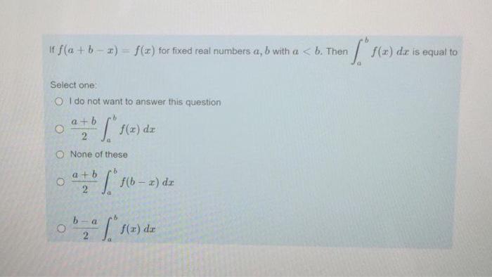Solved If f(a+b−x)=f(x) for fixed real numbers a,b with a | Chegg.com