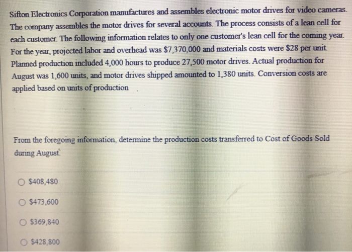Solved Sifton Electronics Corporation manufactures and